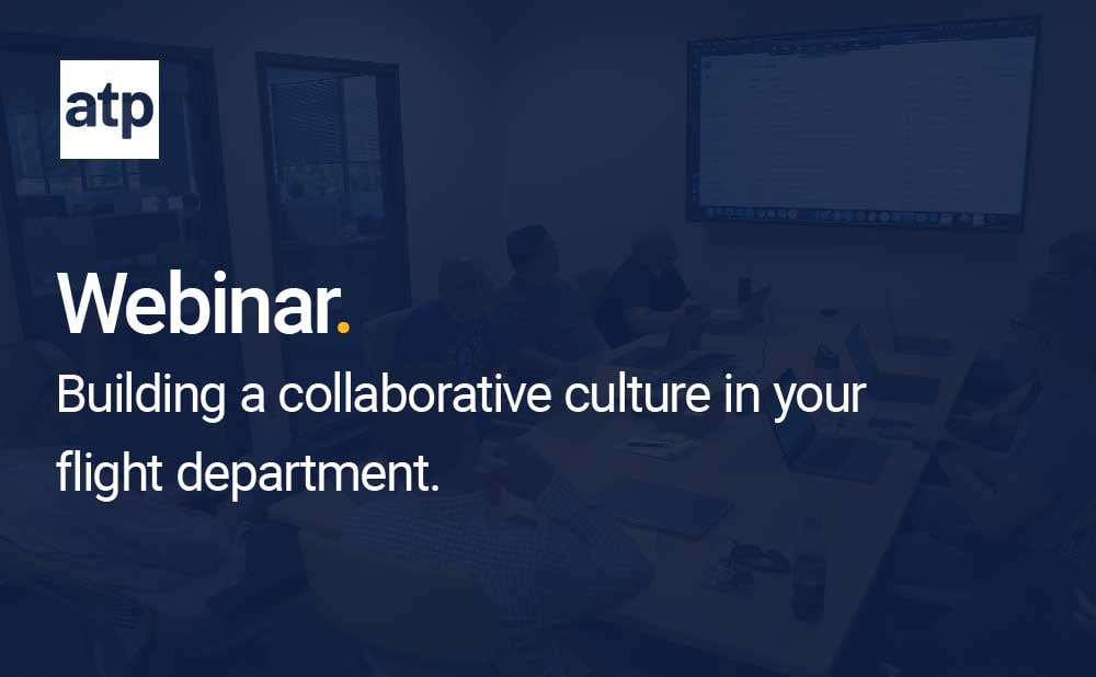Building a Collaborative Culture in Your Flight Department