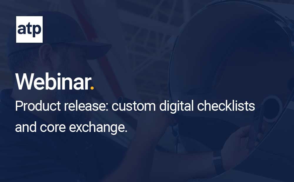 Product Release: Custom Digital Checklists & Core Exchange